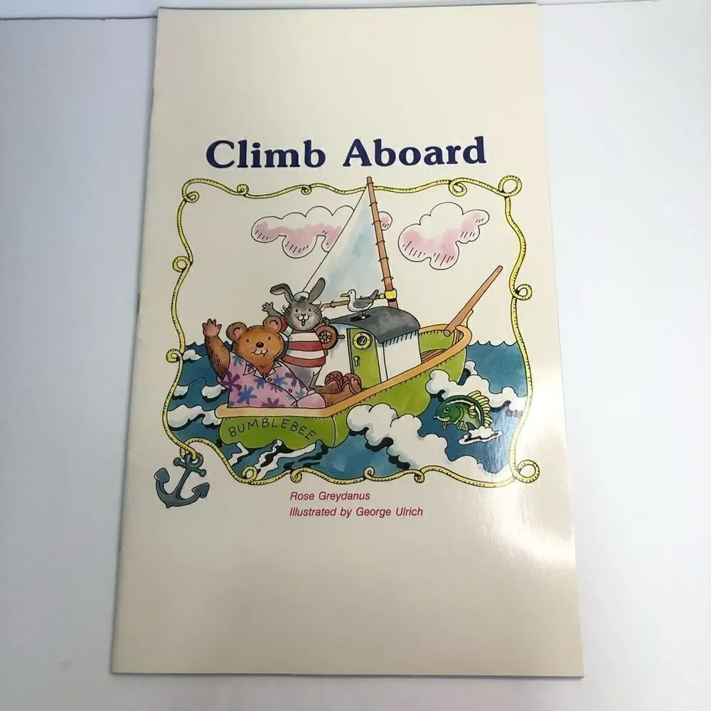 climb aboard by greydanus, rose‎ giant first start reader paper back good